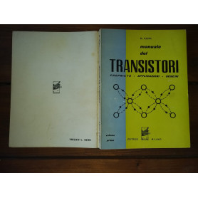 Manuale dei transistori. Volume primo - proprietà