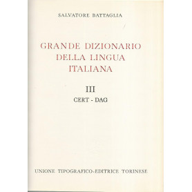 Grande dizionario della lingua italiana III Cert- Dag