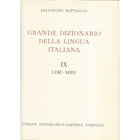 Grande dizionario della lingua italiana IX Libe-Med