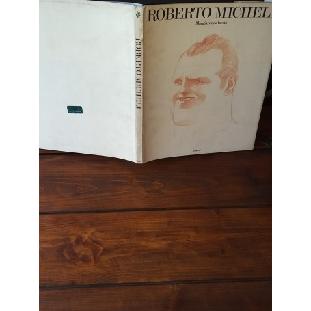 Roberto Micheli Mangiare una faccia