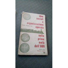 idee sociali e organizzazione operaia nella prima metà  dell 'ottocento