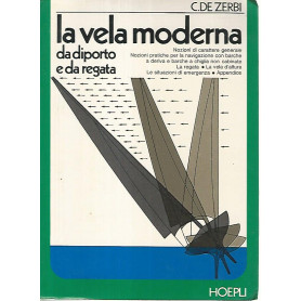 La vela moderna da diporto e da regata