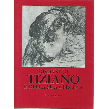 Disegni di Tiziano e della sua cerchia