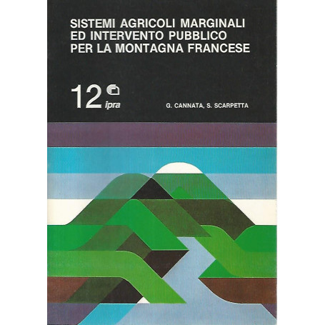 Sistemi agricoli marginali ed intervento pubblico per la montagna francese