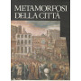 Metamorfosi della città