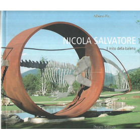 Nicola Salvatore. Il mito della balena/ The myth of the whales
