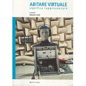 Abitare virtuale significa rappresentare