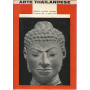 Arte thailandese. Catalogo della mostra
