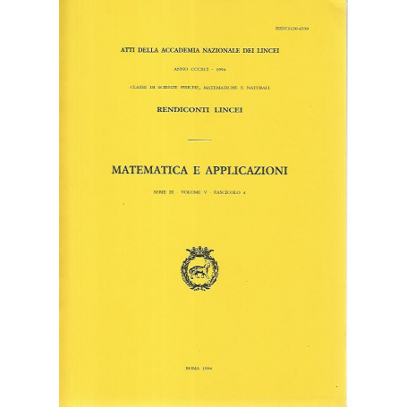 Matematica e applicazioni. Serie IX- Volume V- Fascicolo 4. Rendiconti Lincei