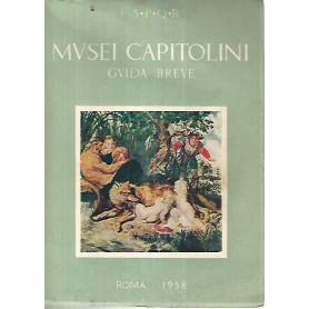 Musei capitolini. Guida breve