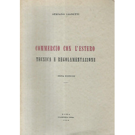Commercio con l'estero. Tecnica e regolamentazione