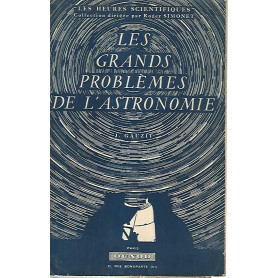 Les grands problemes de l'astronomie