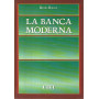 La banca moderna. Aspetti gestionali e tratti evolutivi