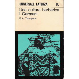 Una cultura barbarica. I Germani