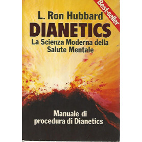 Dianetics. La scienza moderna della salute mentale