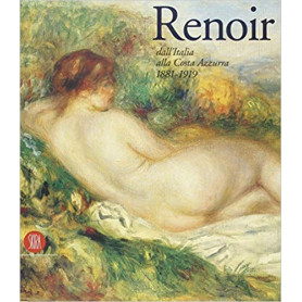 Renoir dall'Italia alla Costa Azzurra 1881-1919