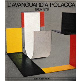 L'avanguardia Polacca 1910-197