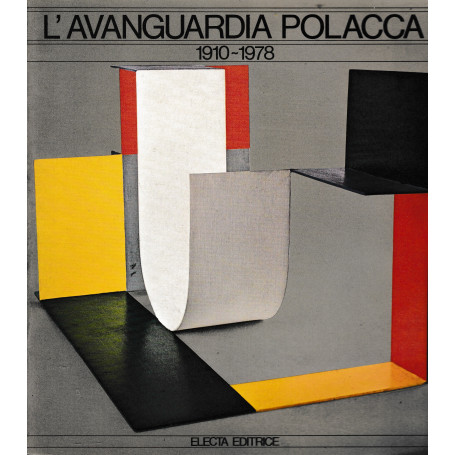 L'avanguardia Polacca 1910-197