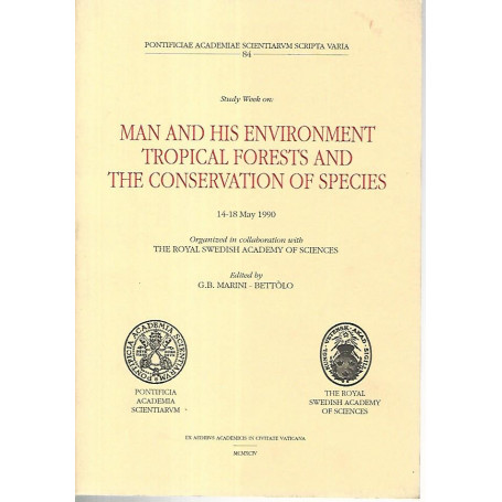 Man and his environment tropical forest and the conservation of species