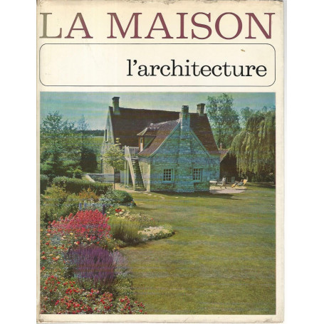 La maison l'architecture