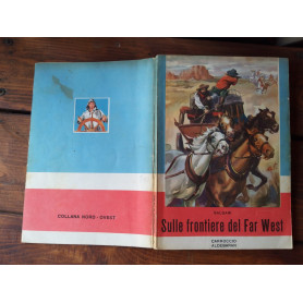 Sulle frontiere del Far West