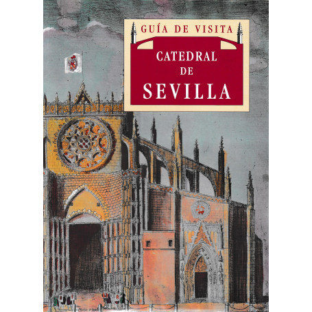 Catedral de Sevilla: guà­a de visita