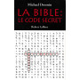 La Bible : le code secret