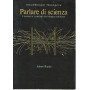 Parlare di scienza. I termini e i concetti che bisogna conoscere