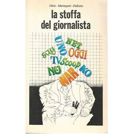 La stoffa del giornalista