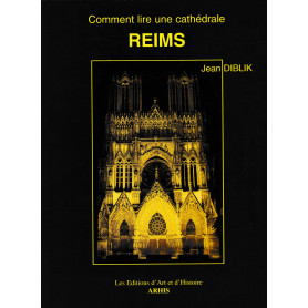Comment lire une cathédrale. Reims