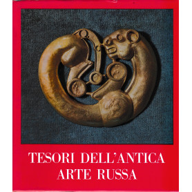 Tesori dell'antica arte russa. Dai Musei dell'Unione Sovietica. Roma Palazzo Venezia 21 Marzo - 21 Maggio 1967