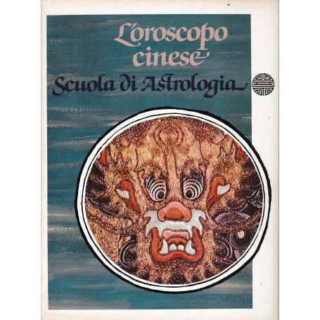 Scuola di Astrologia. L'oroscopo cinese