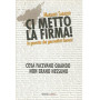 Ci metto la firma! La gavetta dei giornalisti famosi
