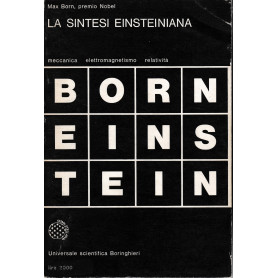 La sintesi Einsteiniana. Meccanica