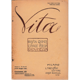Vita. Rivista quindicinale per la giovinezza anno I. - N. 8 e 9 - 15-30 Maggio 1910