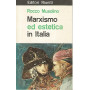 Marxismo ed estetica in Italia