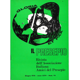 Il Presepio. Rivista dell'Associazione Italiana Amici del Presepio - Giugno 1978 - anno XXVI - n. 94