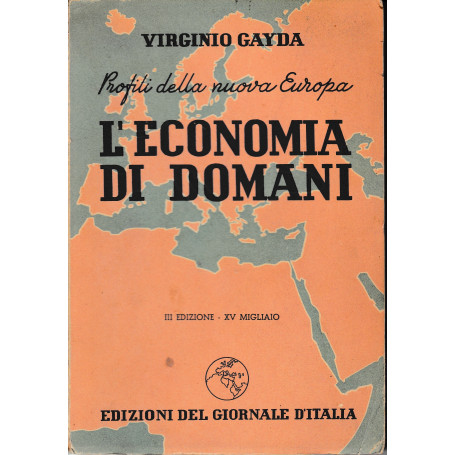 Profili della nuova Europa. L'economia di domani
