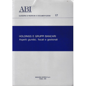 Holdings e gruppi bancari. Aspetti giuridici