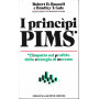 I princà¬pi PIMS. L'impatto sul profilo della strategia di mercato