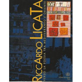 Riccardo Licata. Verso la poesia tra Mediterraneo e Oriente