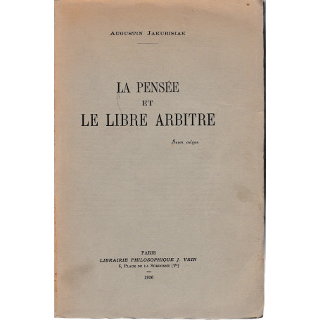 La pensée et le libre arbitre