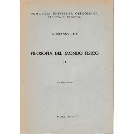 Filosofia del mondo fisico II