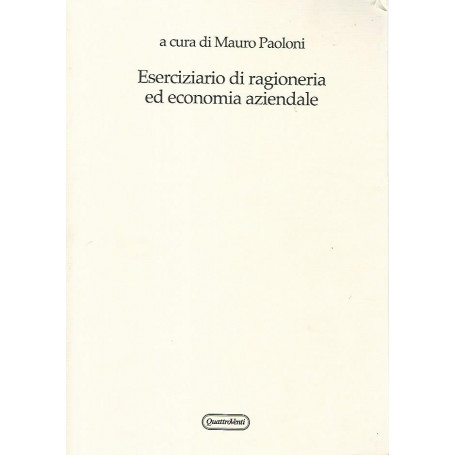 Eserciziario di ragioneria ed economia aziendale