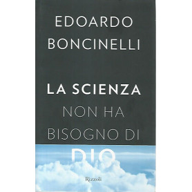 La scienza non ha bisogno di Dio