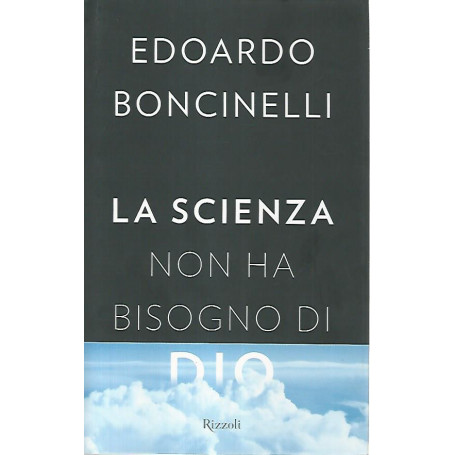 La scienza non ha bisogno di Dio