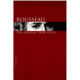 Rousseau. Vita