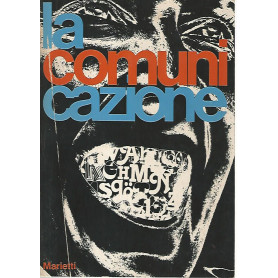 La comunicazione. Antologia e testo di lavoro linguistico per la seconda superiore
