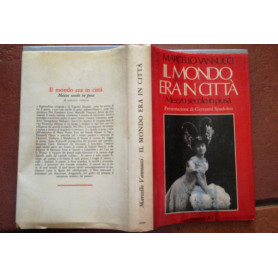 Il mondo era in citta'