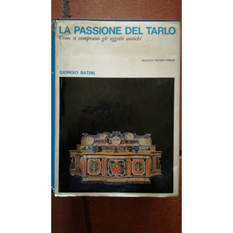 La passione del Tarlo